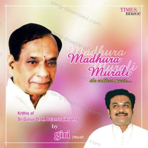 Madhura Murali Sri Guruji Dr. M. Balamuralikrishna MP3 Download